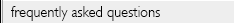 FAQs